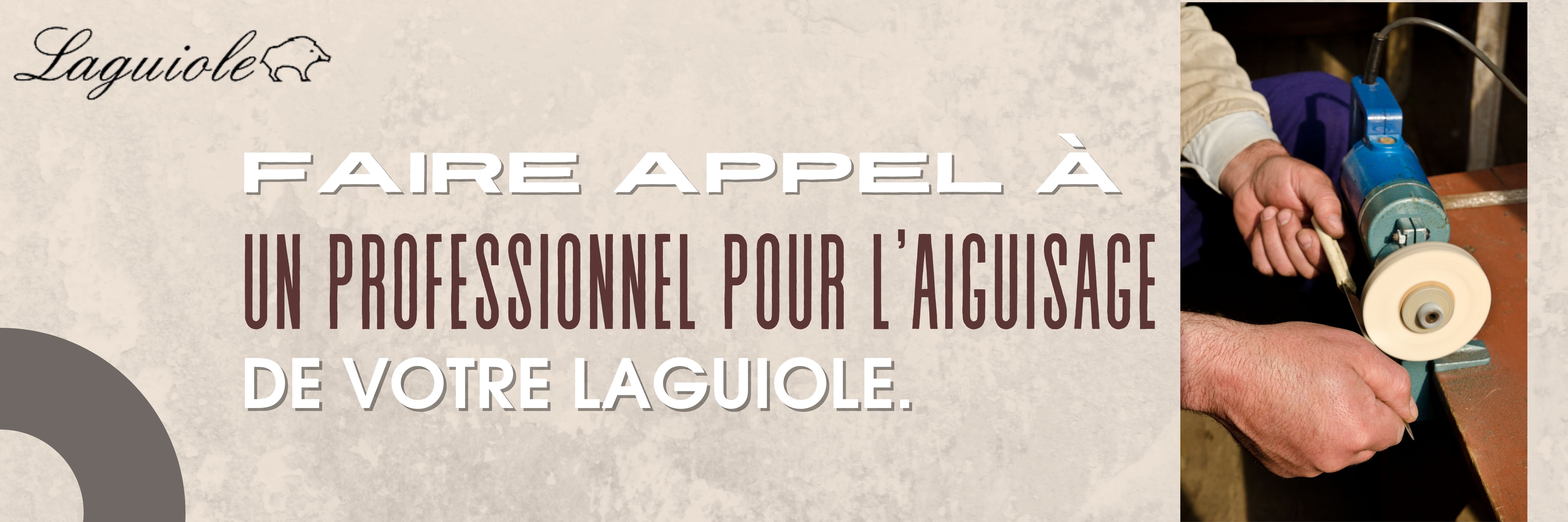 faire appel à un coutelier pour affûter son laguiole